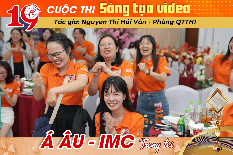 Happy birthday Á Âu tuổi 19 - Giải Đồng cá nhân cuộc thi sáng tạo video mừng sinh nhật Á Âu 19 tuổi